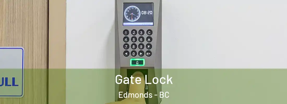  Gate Lock Edmonds - BC