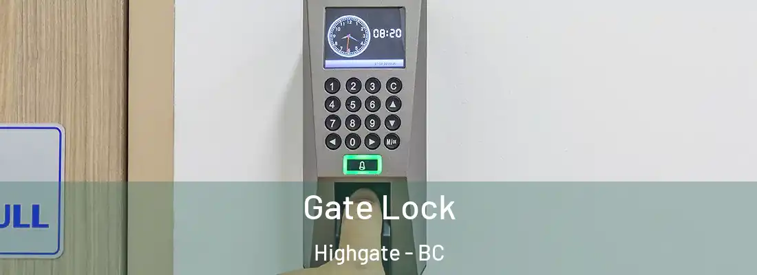  Gate Lock Highgate - BC