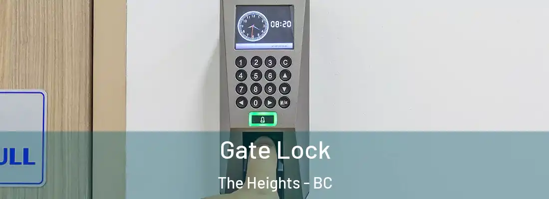  Gate Lock The Heights - BC