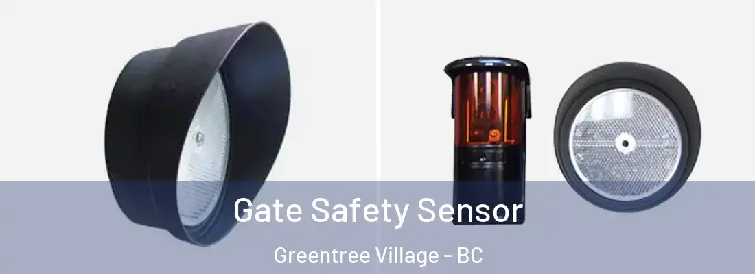  Gate Safety Sensor Greentree Village - BC