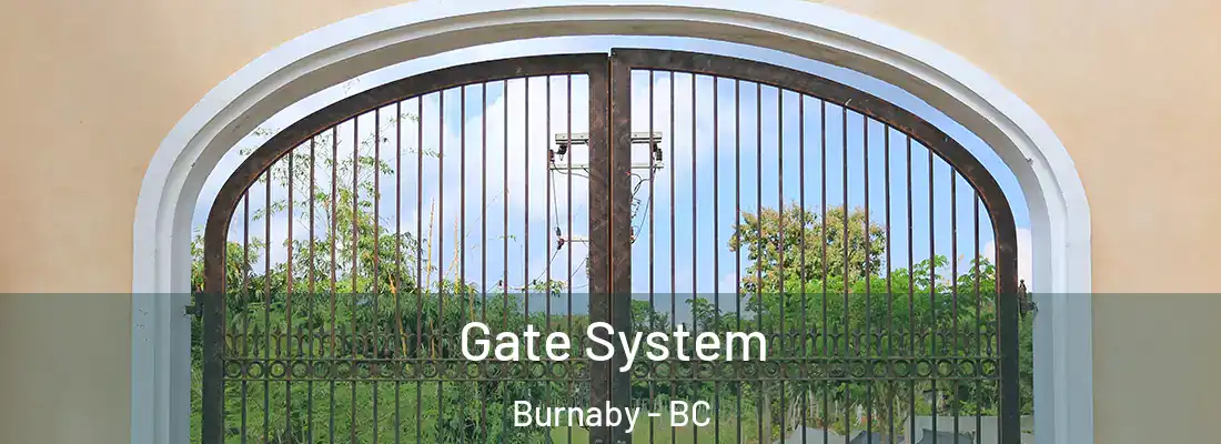  Gate System Burnaby - BC