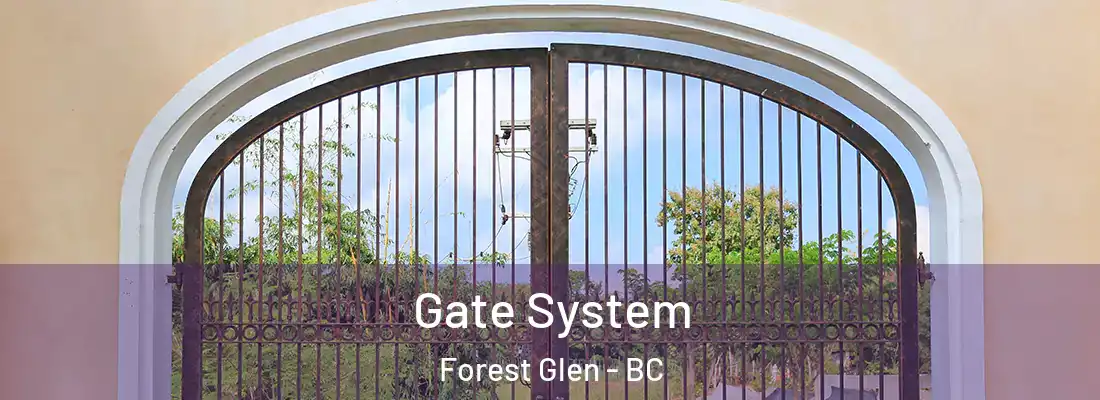  Gate System Forest Glen - BC
