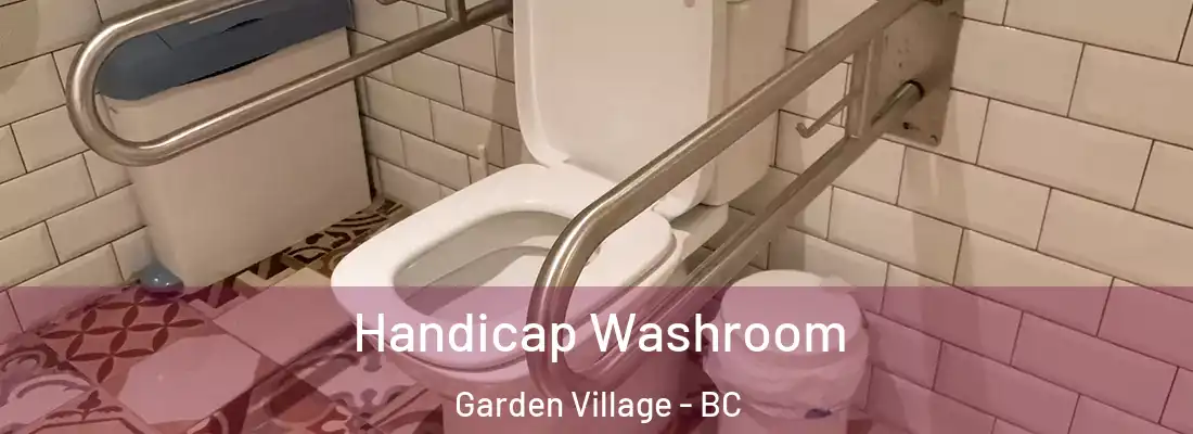  Handicap Washroom Garden Village - BC