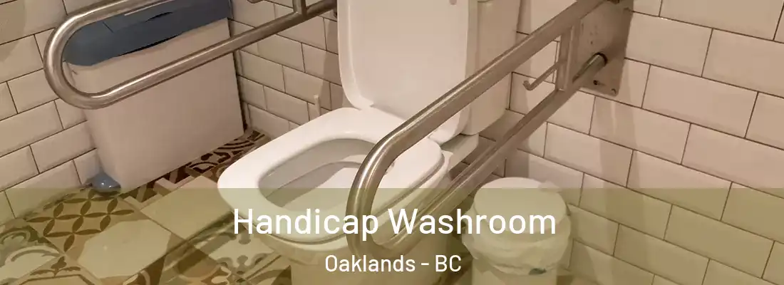  Handicap Washroom Oaklands - BC