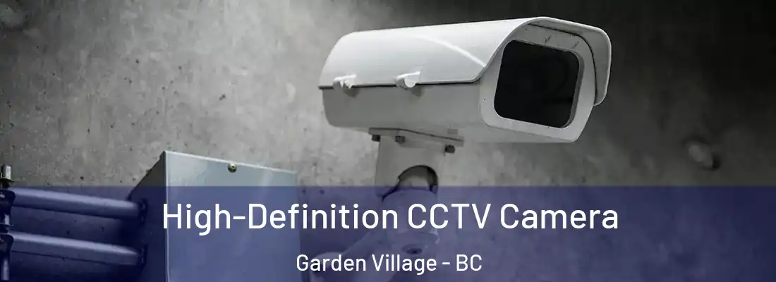  High-Definition CCTV Camera Garden Village - BC