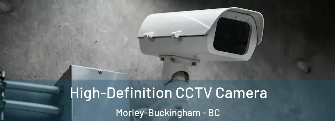  High-Definition CCTV Camera Morley-Buckingham - BC