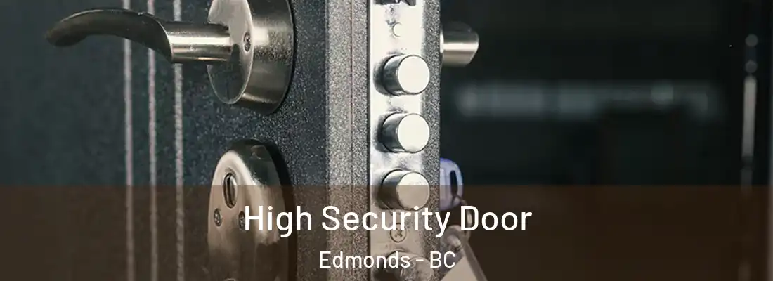  High Security Door Edmonds - BC