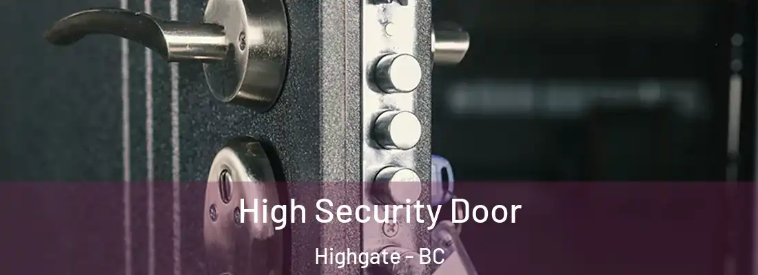  High Security Door Highgate - BC