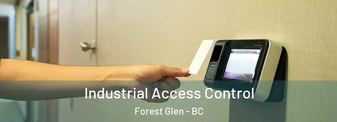  Industrial Access Control Forest Glen - BC