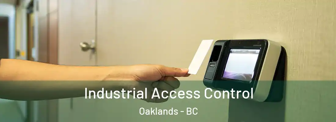  Industrial Access Control Oaklands - BC
