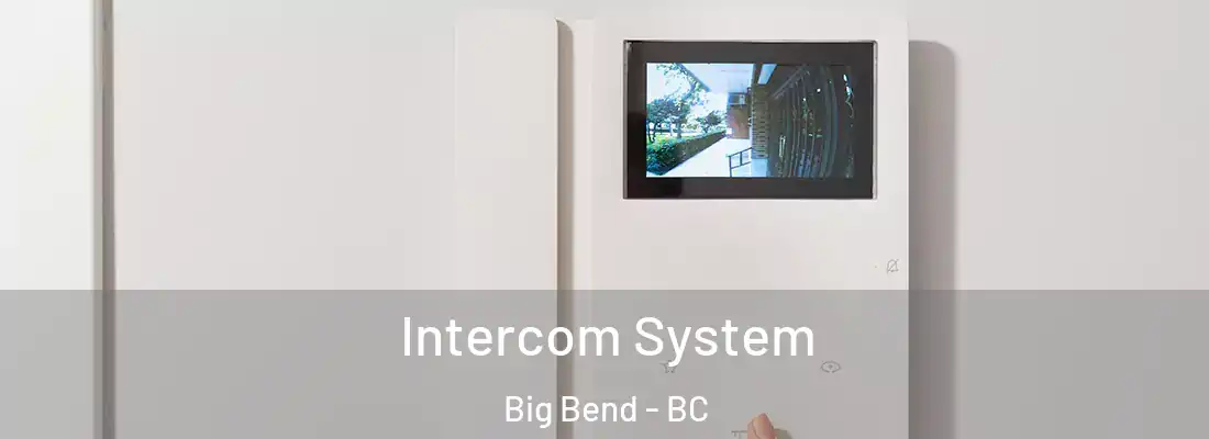 Intercom System Big Bend - BC