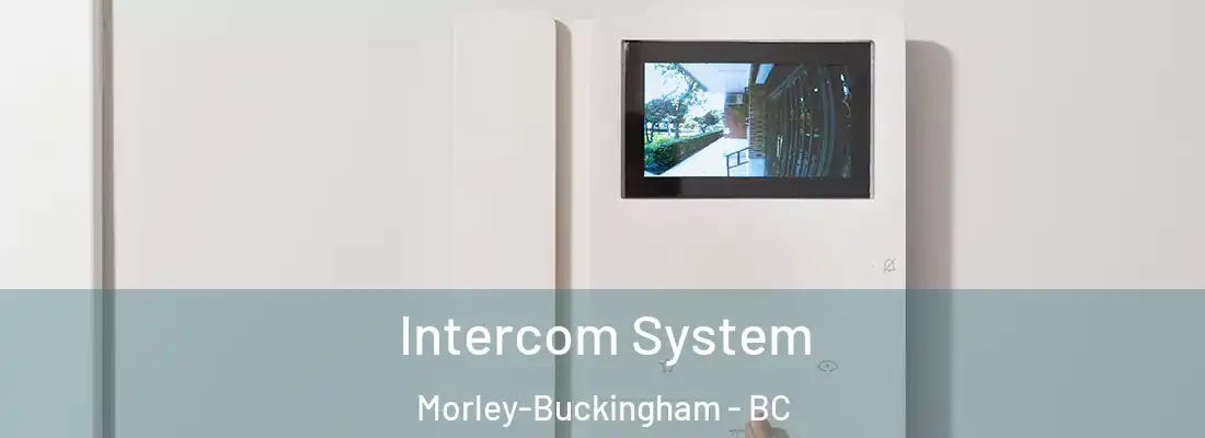  Intercom System Morley-Buckingham - BC