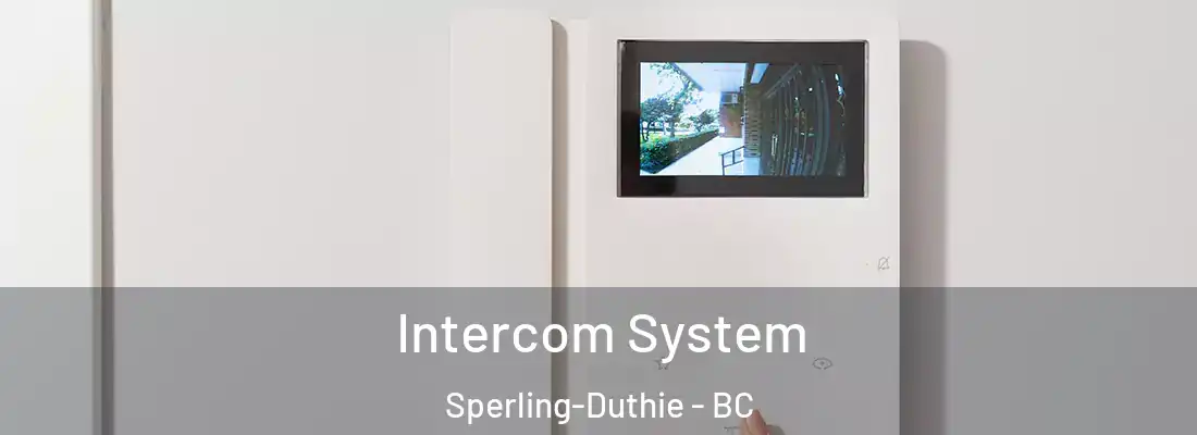 Intercom System Sperling-Duthie - BC