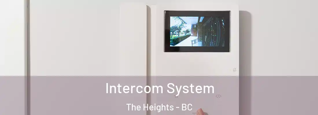  Intercom System The Heights - BC