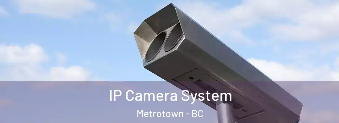  IP Camera System Metrotown - BC