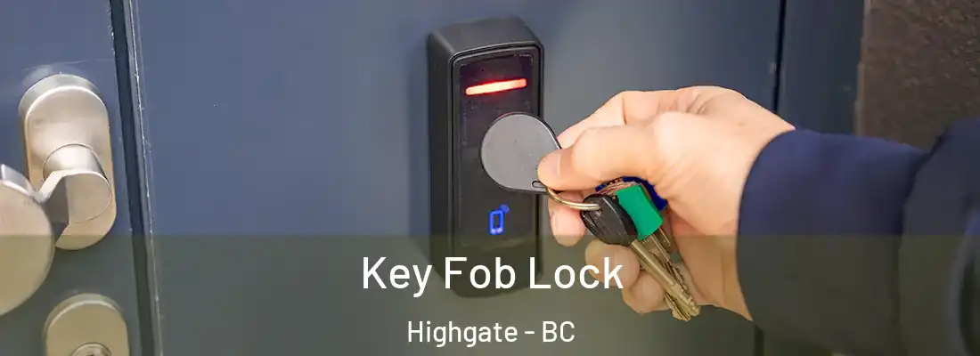  Key Fob Lock Highgate - BC