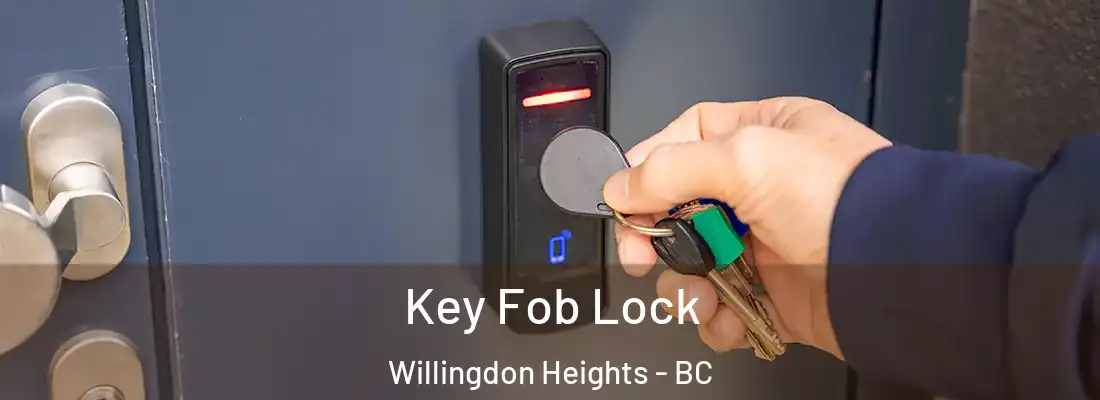  Key Fob Lock Willingdon Heights - BC