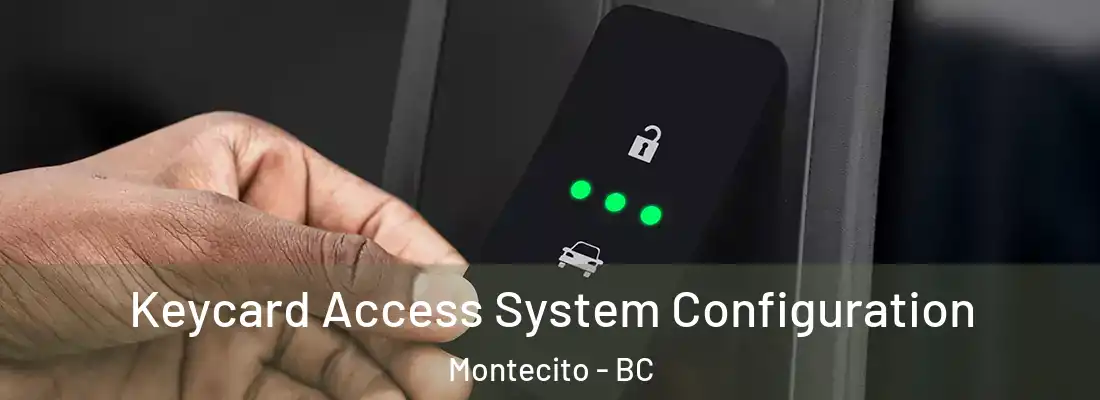  Keycard Access System Configuration Montecito - BC