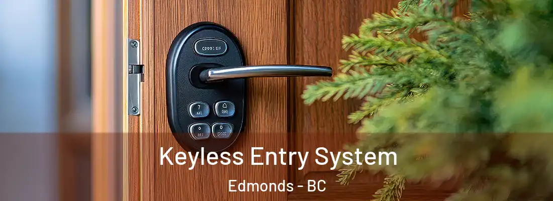  Keyless Entry System Edmonds - BC