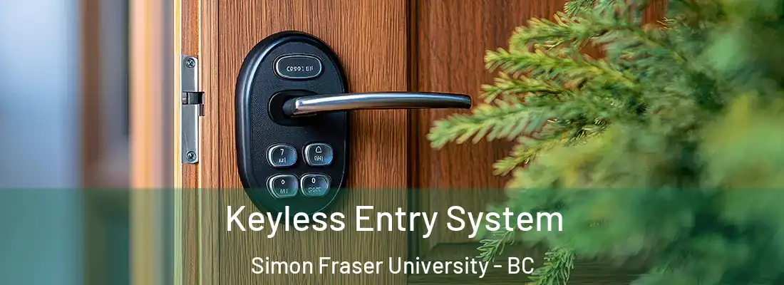  Keyless Entry System Simon Fraser University - BC