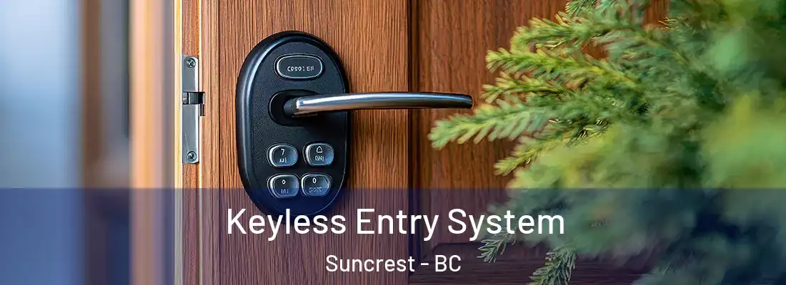  Keyless Entry System Suncrest - BC