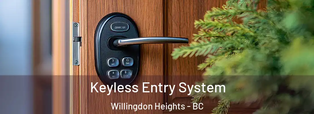  Keyless Entry System Willingdon Heights - BC