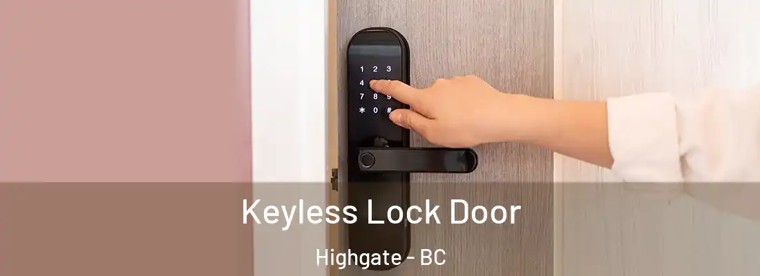  Keyless Lock Door Highgate - BC