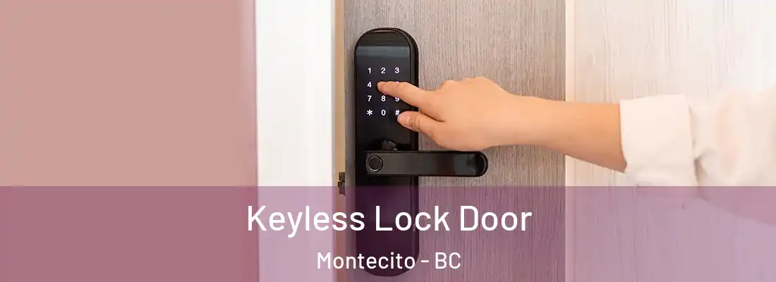  Keyless Lock Door Montecito - BC