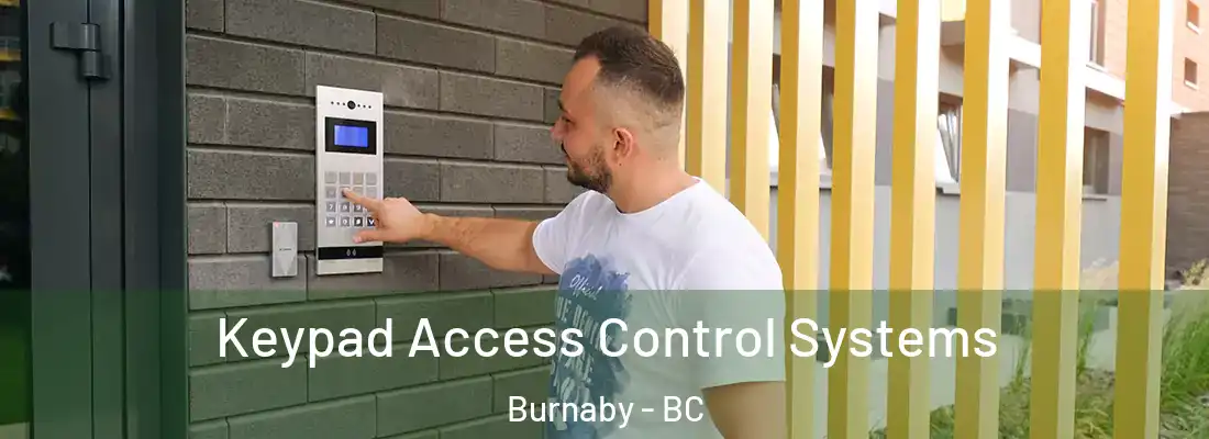  Keypad Access Control Systems Burnaby - BC