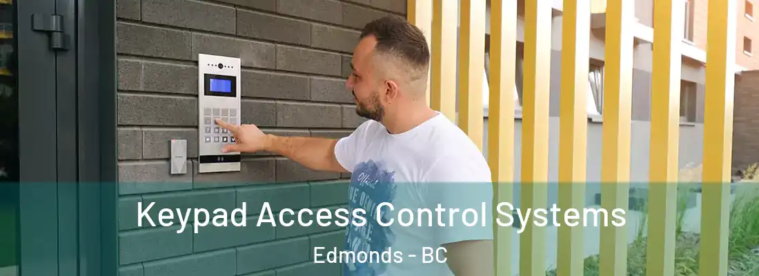  Keypad Access Control Systems Edmonds - BC