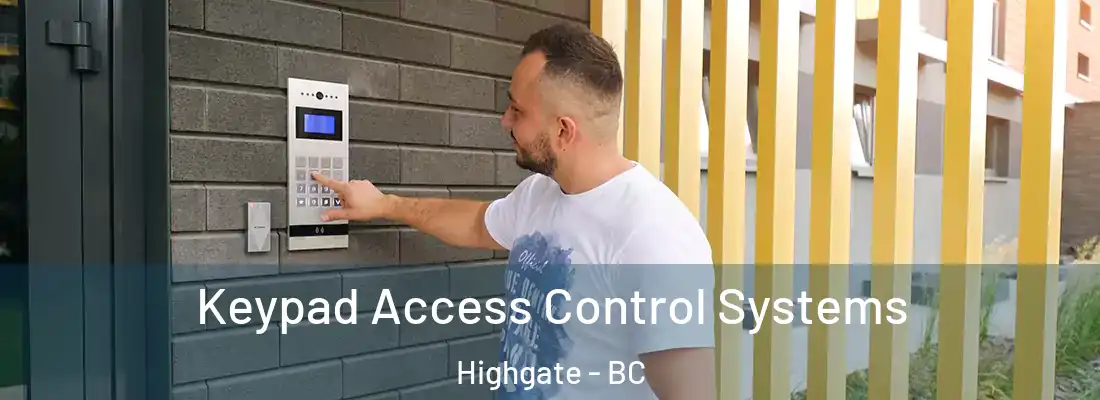 Keypad Access Control Systems Highgate - BC