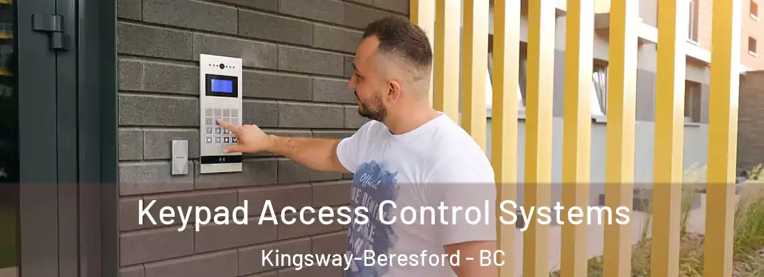  Keypad Access Control Systems Kingsway-Beresford - BC