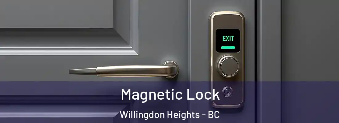  Magnetic Lock Willingdon Heights - BC