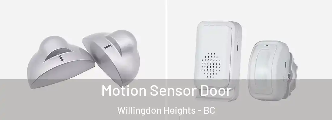  Motion Sensor Door Willingdon Heights - BC