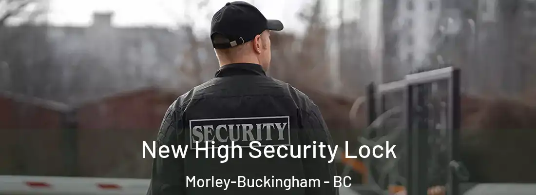  New High Security Lock Morley-Buckingham - BC