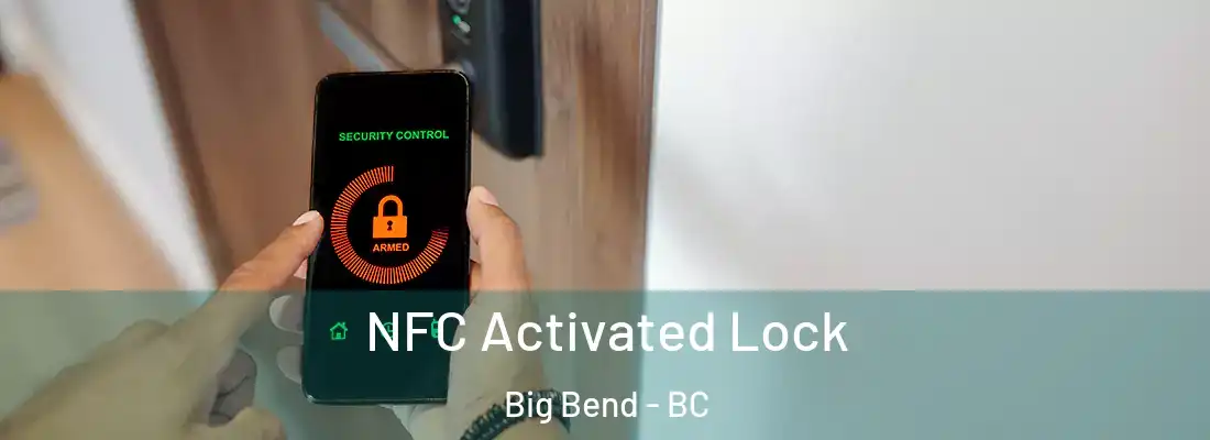  NFC Activated Lock Big Bend - BC