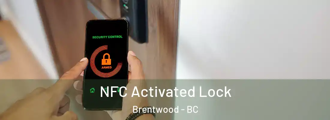  NFC Activated Lock Brentwood - BC