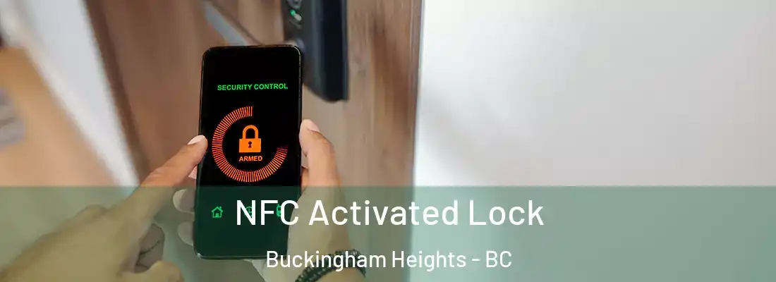  NFC Activated Lock Buckingham Heights - BC