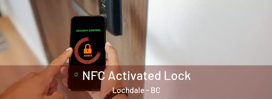  NFC Activated Lock Lochdale - BC