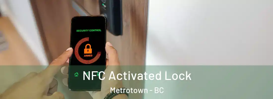  NFC Activated Lock Metrotown - BC