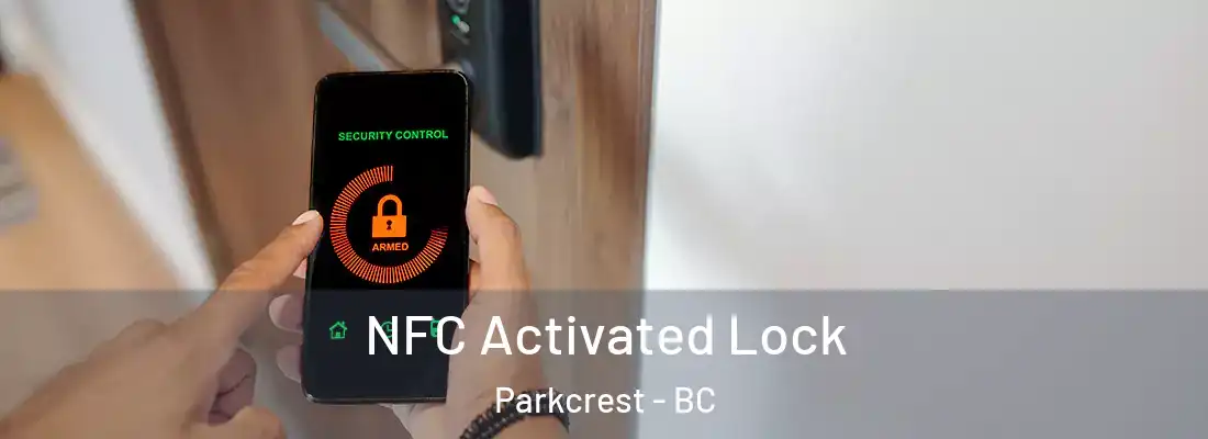  NFC Activated Lock Parkcrest - BC