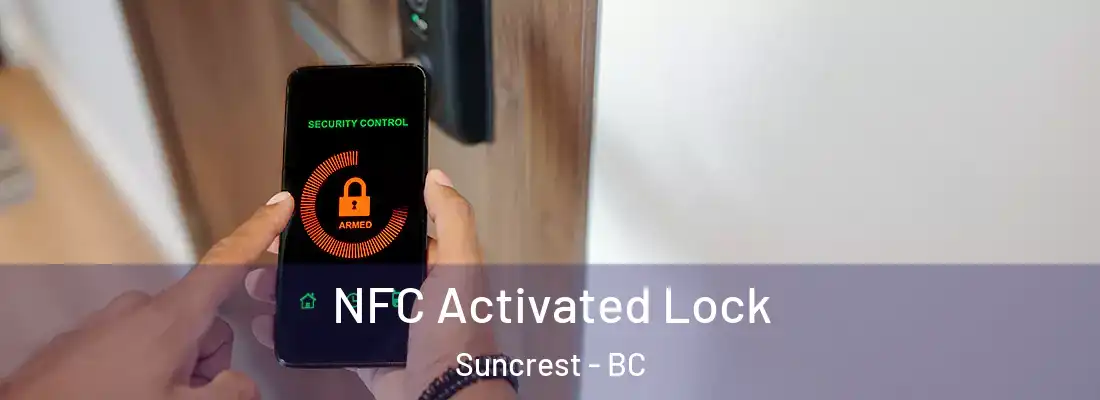  NFC Activated Lock Suncrest - BC
