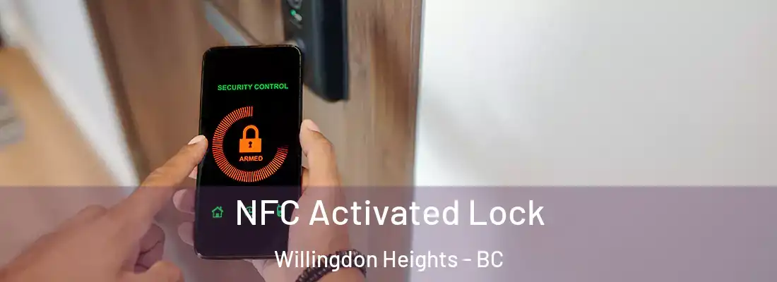  NFC Activated Lock Willingdon Heights - BC