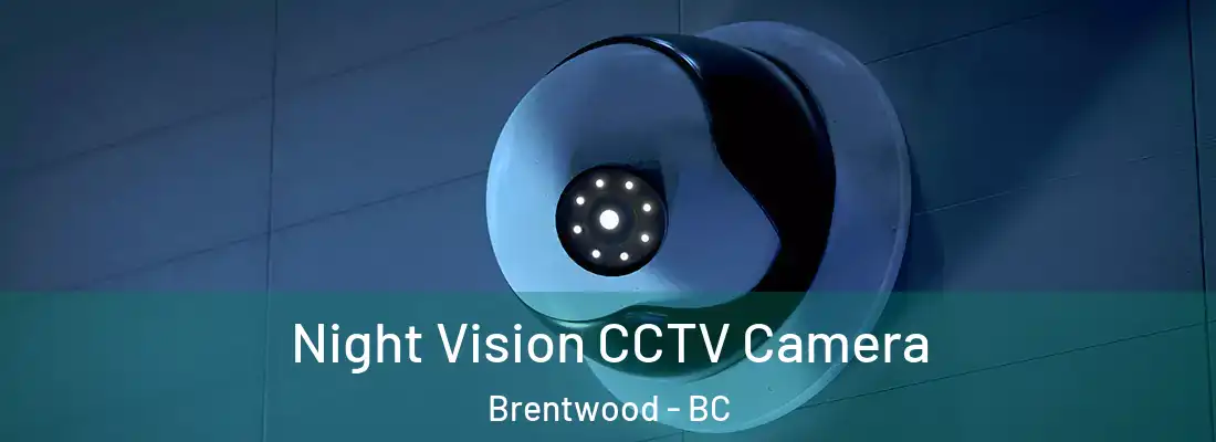  Night Vision CCTV Camera Brentwood - BC