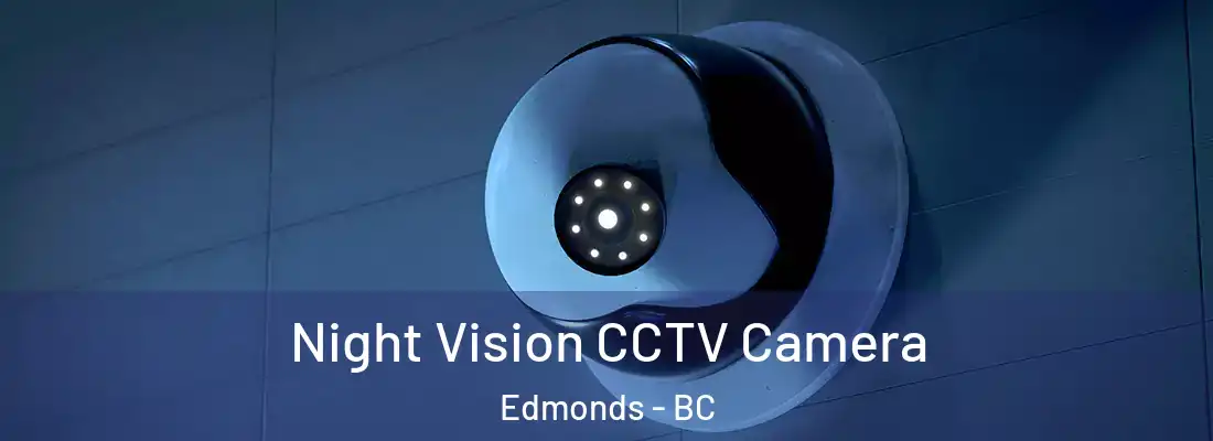  Night Vision CCTV Camera Edmonds - BC