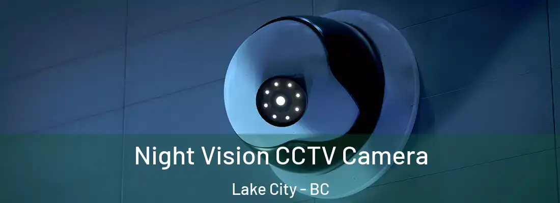  Night Vision CCTV Camera Lake City - BC