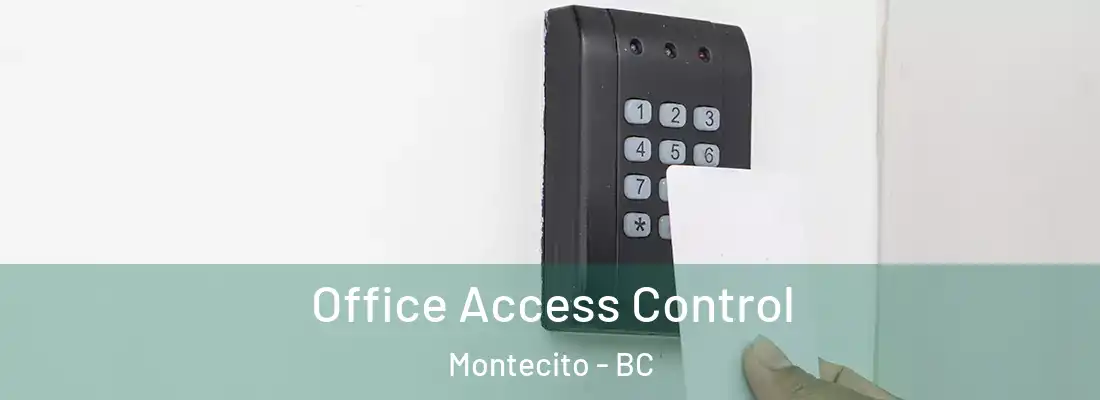  Office Access Control Montecito - BC
