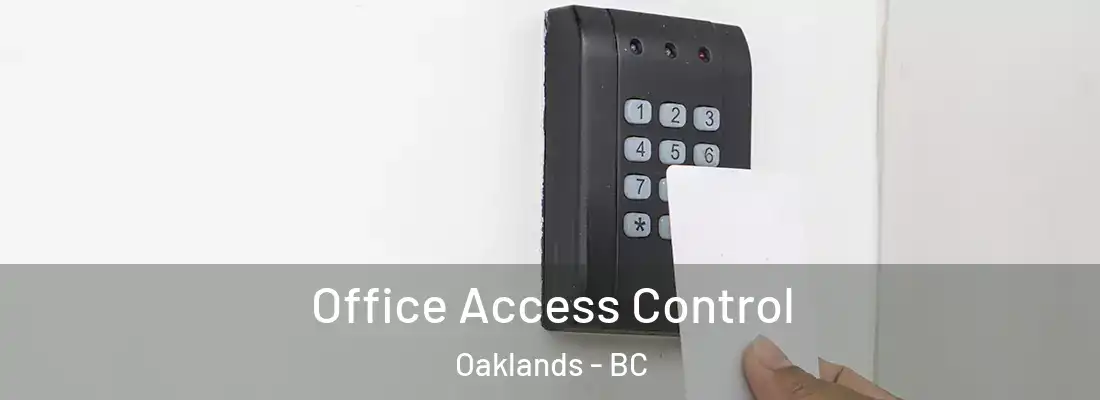  Office Access Control Oaklands - BC