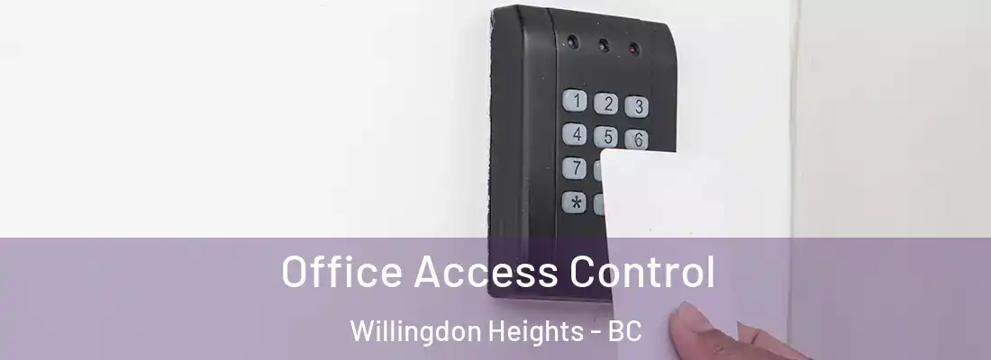  Office Access Control Willingdon Heights - BC
