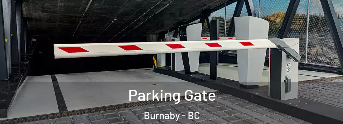  Parking Gate Burnaby - BC
